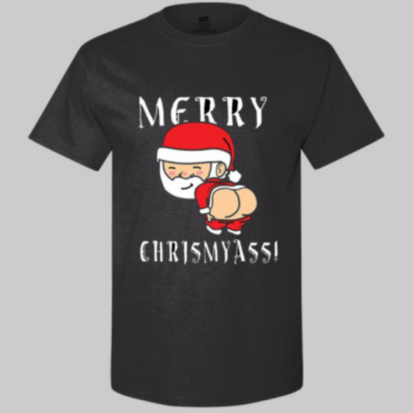 Merry ChrisMyAss Funny Holiday T-Shirt - Picture 1 of 2